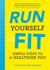Image for Run Yourself Fit: Simple Steps to a Healthier You