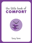 Image for The Little Book of Comfort