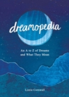 Image for Dreamopedia: an A to Z of dreams and what they mean