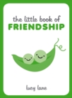 Image for The little book of friendship