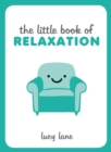 Image for The Little Book of Relaxation