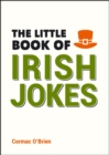 Image for The Little Book of Irish Jokes