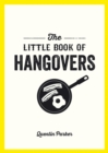Image for The little book of hangovers