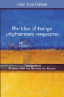 Image for The Idea of Europe : Enlightenment Perspectives