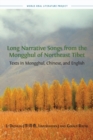 Image for Long Narrative Songs from the Mongghul of Northeast Tibet