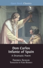 Image for Don Carlos Infante of Spain : A Dramatic Poem