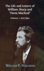 Image for The Life and Letters of William Sharp and &quot;Fiona Macleod&quot;