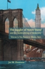 Image for The Juggler of Notre Dame and the Medievalizing of Modernity : Volume 3: The American Middle Ages