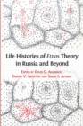 Image for Life Histories of Etnos Theory in Russia and Beyond