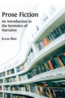 Image for Prose Fiction : An Introduction to the Semiotics of Narrative
