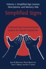 Image for Simplified Signs : A Manual Sign-Communication System for Special Populations, Volume 2