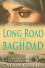 Image for Long road to Baghdad