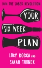Image for Your six week plan: join the sober revolution and call time on wine o&#39;clock