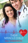 Image for Their Miracle Child: A Medical Romance