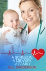 Image for A Surgeon, A Midwife, A Family: A Medical Romance