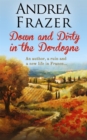 Image for Down and Dirty in the Dordogne
