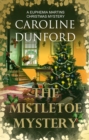 Image for The Mistletoe Mystery: A Euphemia Martins Mystery