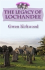 Image for The Legacy of Lochandee : The Lochandee Series