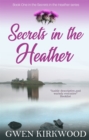Image for Secrets in the Heather : The Heather Series