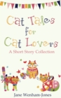 Image for Cat tales for cat lovers