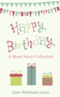 Image for Happy birthday: short story collection