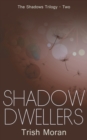 Image for Shadow dwellers