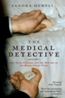 Image for Medical Detective: John Snow, Cholera And The Mystery Of The Broad Street Pump
