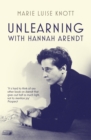 Image for Unlearning with Hannah Arendt