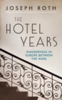 Image for The Hotel Years
