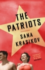 Image for The patriots  : a novel