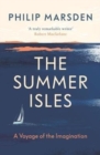 Image for The Summer Isles  : a voyage of the imagination