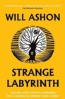 Image for Strange labyrinth  : outlaws, poets, mystics, murderers and a coward in London&#39;s great forest