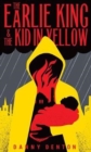 Image for The Earlie King &amp; the Kid in Yellow
