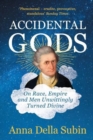 Image for Accidental Gods