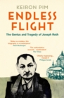 Image for Endless Flight: The Life of Joseph Roth