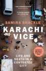 Image for Karachi vice  : life and death in a contested city