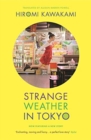 Image for Strange weather in Tokyo  : and the companion story, Parade