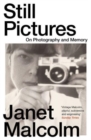 Image for Still pictures  : on photography and memory