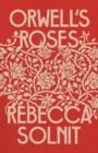 Image for Orwell&#39;s roses