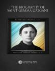 Image for Biography of Saint Gemma Galgani