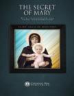 Image for Secret of Mary: With Preparation for Total Consecration