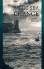 Image for The Sea Change : &amp; Other Stories