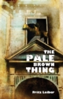 Image for The Pale Brown Thing
