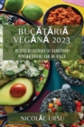 Image for Bucataria Vegana 2023