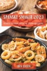 Image for Spanske smaker 2023 : En reise gjennom autentisk spansk matlaging
