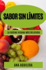 Image for Sabor sin l?mites : La cocina vegana m?s deliciosa
