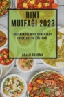 Image for Hint Mutfagi 2023 : Geleneksel Hint Yemekleri Tarifleri ve K?lt?r?
