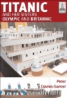 Image for Titanic and her Sisters Olympic and Britannic