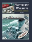 Image for Waterline warships: an illustrated masterclass