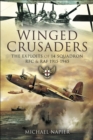 Image for Winged crusaders: the exploits of 14 Squadron RFC &amp; RAF 1915-45